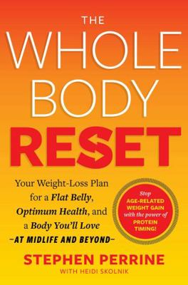 The Whole Body Reset: Your Weight-Loss Plan for... 1668010038 Book Cover