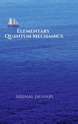 Elementary Quantum Mechanics B0G5N7J9FG Book Cover