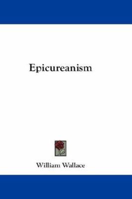 Epicureanism 0548230250 Book Cover