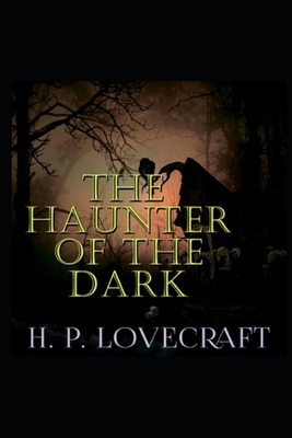 The Haunter of the Dark(Annotated Edition) B096TJQT1H Book Cover