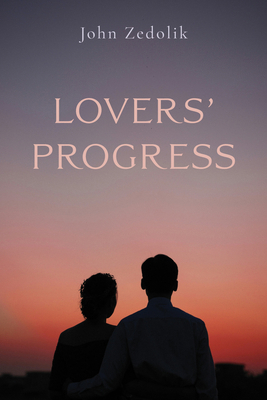 Lovers' Progress B0F1WJ62VR Book Cover