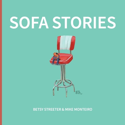 Sofa Stories 0977726428 Book Cover