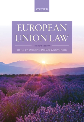 European Union Law 3rd Edition 0198855753 Book Cover