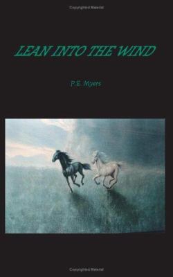 Lean into the Wind 1553958705 Book Cover