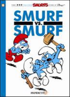 The Smurfs #12: Smurf Versus Smurf 1597073202 Book Cover