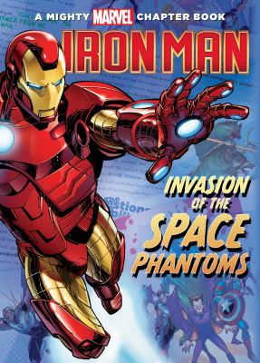 Iron Man: Invasion of the Space Phantoms 153214217X Book Cover