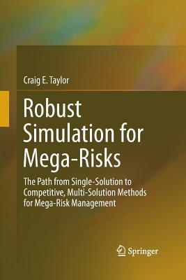 Robust Simulation for Mega-Risks: The Path from... 3319369075 Book Cover
