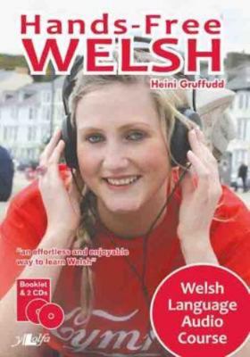 Hands-Free Welsh: Welsh Language Audio Course [Welsh] 1847711294 Book Cover