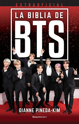 La Biblia de Bts Extraoficial/ The Unofficial B... [Spanish] 8418557524 Book Cover