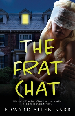 The Frat Chat 1950886727 Book Cover