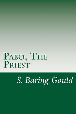 Pabo, The Priest 1500140570 Book Cover