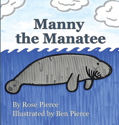 Manny the Manatee B0GXGGT6D7 Book Cover