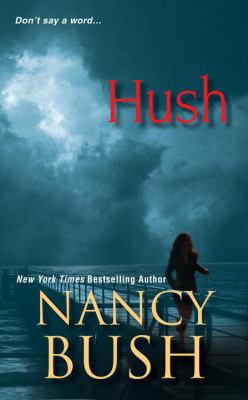 Hush [HUSH] [Mass Market Paperback] B008LBA5A0 Book Cover