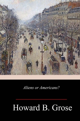 Aliens or Americans? 1986901165 Book Cover