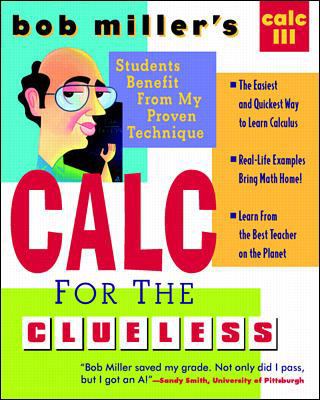 Bob Miller's Calc for the Clueless: Calc III 0070434107 Book Cover