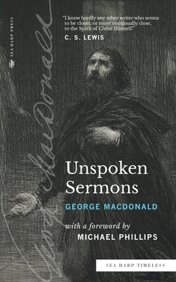 Unspoken Sermons (Sea Harp Timeless series): Se... 0768471710 Book Cover