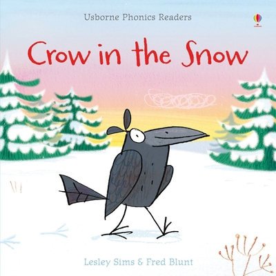 Crow in the Snow 1409550532 Book Cover