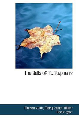 The Bells of St. Stephen's 1103533835 Book Cover