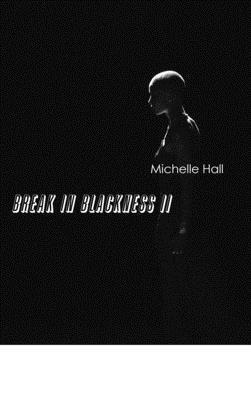 Break In Blackness II 1387869205 Book Cover
