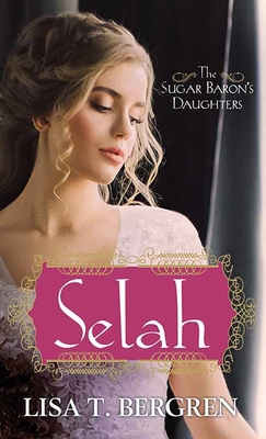 Selah [Large Print] 1643585649 Book Cover