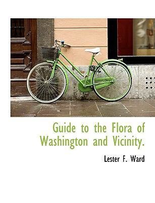 Guide to the Flora of Washington and Vicinity. 1113636769 Book Cover