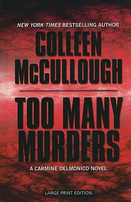 Too Many Murders (A Carmine Delmonico Novel) [Large Print] 1410423131 Book Cover