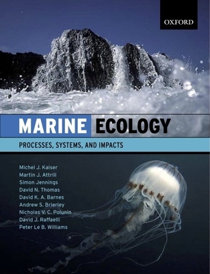 Marine Ecology: Processes, Systems, and Impacts 019924975X Book Cover