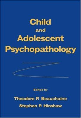 Child and Adolescent Psychopathology 0470007443 Book Cover