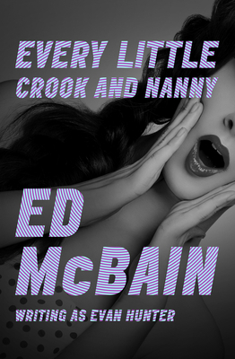 Every Little Crook and Nanny 1504039327 Book Cover