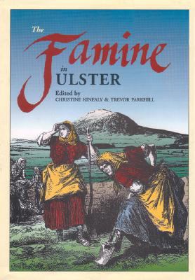 The Famine in Ulster 0901905682 Book Cover