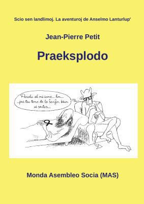 Praeksplodo [Esperanto] 2369600357 Book Cover