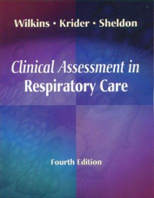 Clinical Assessment in Respiratory Care 0323009093 Book Cover