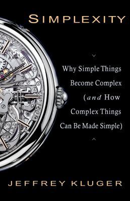 Simplexity: Why Simple Things Become Complex (a... B002YNS18E Book Cover