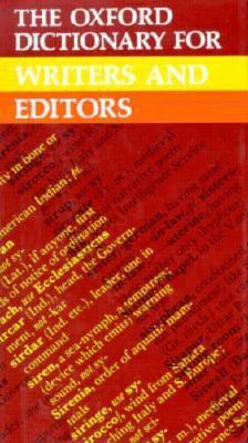 The Oxford Dictionary for Writers and Editors 0192129708 Book Cover
