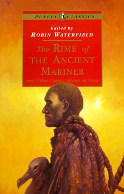 The Rime of the Ancient Mariner: And Other Clas... 0140377883 Book Cover