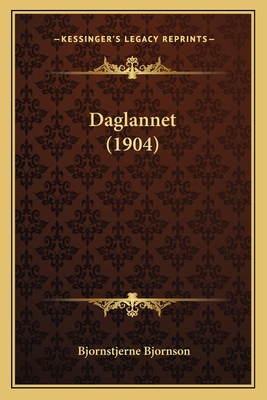 Daglannet (1904) [Danish] 1168084350 Book Cover