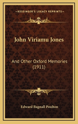 John Viriamu Jones: And Other Oxford Memories (... 1165457067 Book Cover