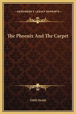 The Phoenix And The Carpet 1169281613 Book Cover