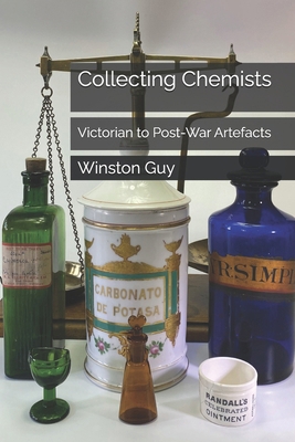 Collecting Chemists: Victorian to Post-War Arte... B0FMNZ6G3Q Book Cover