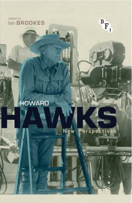 Howard Hawks: New Perspectives 184457542X Book Cover