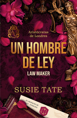 Un Hombre de Ley / Law Maker [Spanish] 8425369657 Book Cover