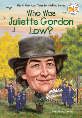 Who Was Juliette Gordon Low? 0593382587 Book Cover