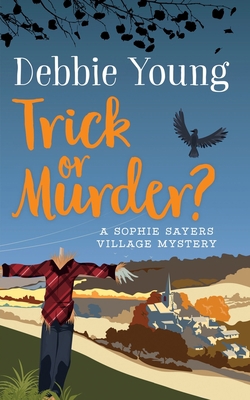 Trick or Murder?: A Sophie Sayers Village Mystery 1911223208 Book Cover