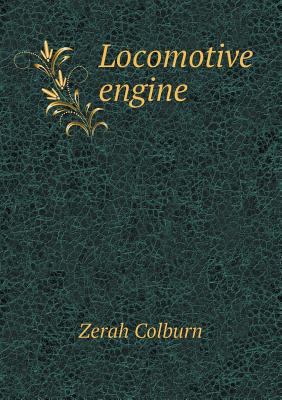 Locomotive Engine 5518663048 Book Cover