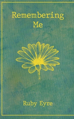 Remembering Me B09B3LTT9Q Book Cover