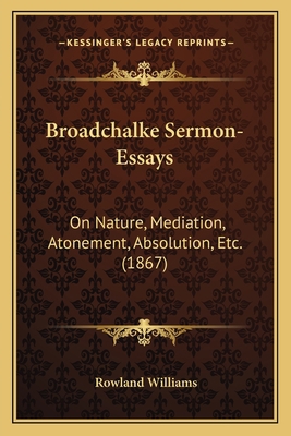 Broadchalke Sermon-Essays: On Nature, Mediation... 1164022172 Book Cover