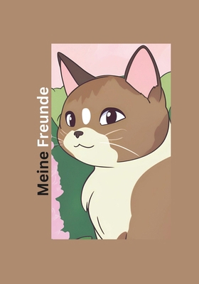 Meine Freunde: Katzen [German] B0D5H5F3HK Book Cover