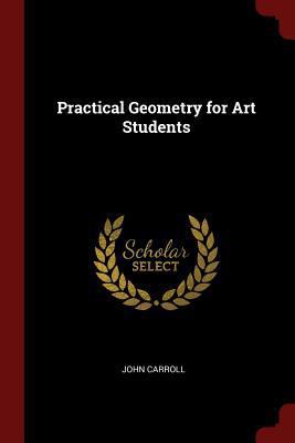 Practical Geometry for Art Students 137552285X Book Cover