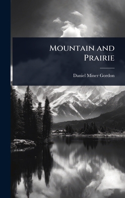 Mountain and Prairie 1023697963 Book Cover