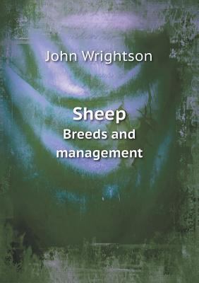 Sheep Breeds and Management 5518483929 Book Cover